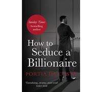 How to Seduce a Billionaire