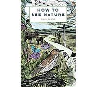 How to See Nature