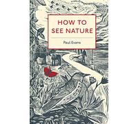 How to See Nature