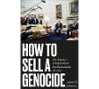 How to Sell a Genocide