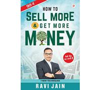 How To Sell More Get More