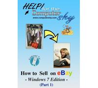How to Sell on eBay - Windows 7 Edition (Part 1)
