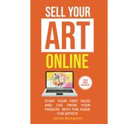 How to sell you art online: The ultimate guide for all artists wanting to sell on the web