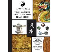 How To Sell Your House Fast Using Traditional Feng Shui