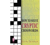 How to Solve Cryptic Crosswords