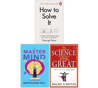 How to Solve It, The Master Mind & The Science of Being Great 3 Books Collection Set
