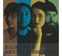 Belle & Sebastian - How To Solve Our Human Problems, Parts 1-3