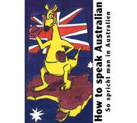 How to speak Australian: So spricht man in Australien