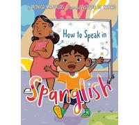 How to Speak in Spanglish