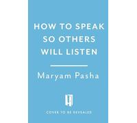 How To Speak So Others Listen: Using Storytelling to Become a Better Public Speaker