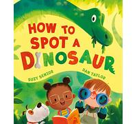 How to Spot a Dinosaur