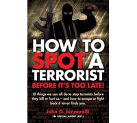 How To Spot A Terrorist: Before It's Too Late