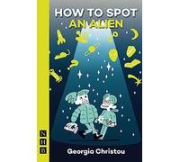 How to Spot an Alien (NHB Modern Plays)