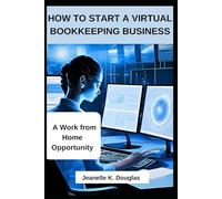 HOW TO START A VIRTUAL BOOKKEEPING BUSINESS: A Work from Home Opportunity
