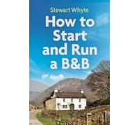 How to Start and Run a B&B, 4th Edition (Tom Thorne Novels)