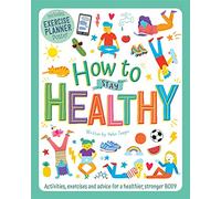How to Stay Healthy (Wellbeing Workbooks)