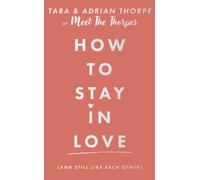 How to stay in love (and still like each other)