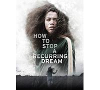 How to Stop a Recurring Dream