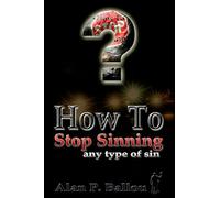 How To Stop Sinning any type of sin