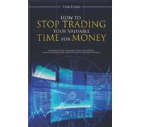 How to stop Trading Your Valuable Time for Money: INSTEAD USE DELEGATION, PASSIVE INCOME & COMPOUND INTEREST