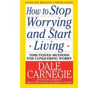 How to Stop Worrying and Start Living by Dale Carnegie (English) Paperback Book
