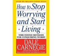How to Stop Worrying and Start Living by Dale Carnegie (English) Paperback Book