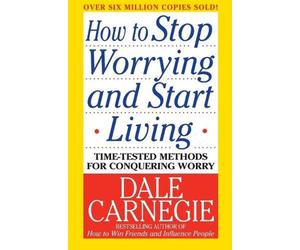 How to Stop Worrying and Start Living by Dale Carnegie (English) Paperback Book