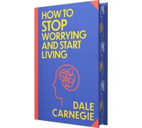 How to Stop Worrying and Start Living: Wilco Classics Sprayed Edge Premium Hardback Edition