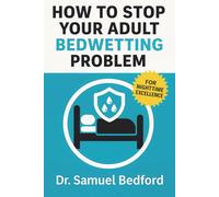 How to Stop Your Adult Bedwetting Problem: Funny Novelty Notebook Disguised as a Real Book - Adult Bedwetting Gag, White Elephant & Secret Santa Prank Gift for Men or Women - 6×9 Lined Blank Journal