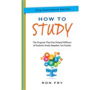 How to Study, 25th Anniversary Edition