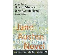 How to Study a Jane Austen Novel: 106 (Macmillan Study Skills)