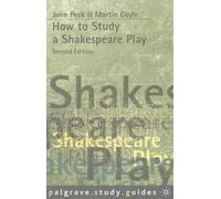 How to Study a Shakespeare Play