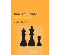 How to Study: A Short Introduction (SAGE Study Skills Series)