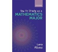 How to Study as a Mathematics Major