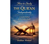 How to Study The Qur'an Independently