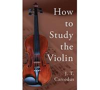 How to Study the Violin (Strad Library)