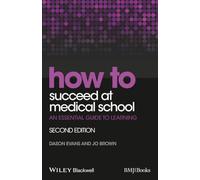 How to Succeed at Medical School
