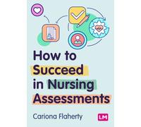 How to Succeed in Nursing Assessments