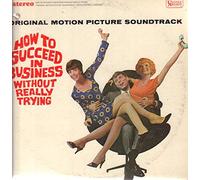 HOW TO SUCCESS IN BUSINESS WITHOUT REALLY TRYING (ORIGINAL SOUNDTRACK 1967)