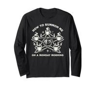 How to Summon Me On A Monday Morning Funny Coffee Humor Long Sleeve T-Shirt