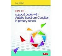How to Support Pupils with Autism Spectrum Condition in Primary School