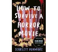 How to Survive a Horror Movie: (How to Survive...)