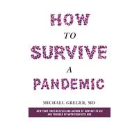 How to Survive a Pandemic