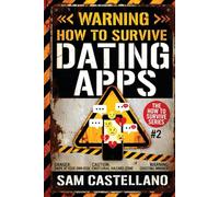 How to Survive Dating Apps: Ghosting, Swiping, and the Endless Quest for Love