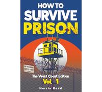 How to Survive Prison: West Coast Edition