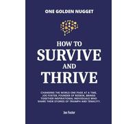 How to Survive & Thrive: One Golden Nugget