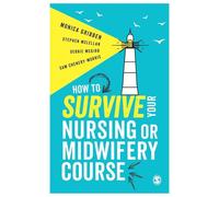 How to Survive your Nursing or Midwifery Course