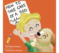How to Take Care of a Dog