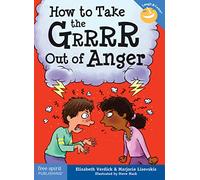 How to Take the Grrrr Out of Anger& Updated Edition)