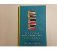 How to Talk About Books You Haven't Read